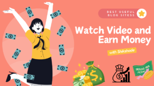 watch video and earn money