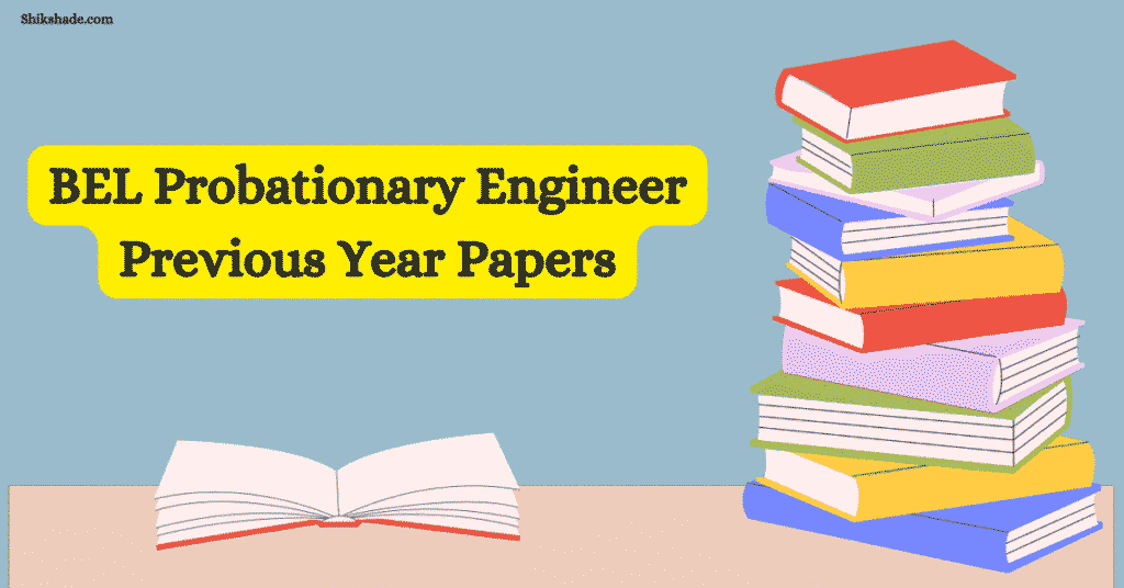 BEL Probationary Engineer Previous Year Papers