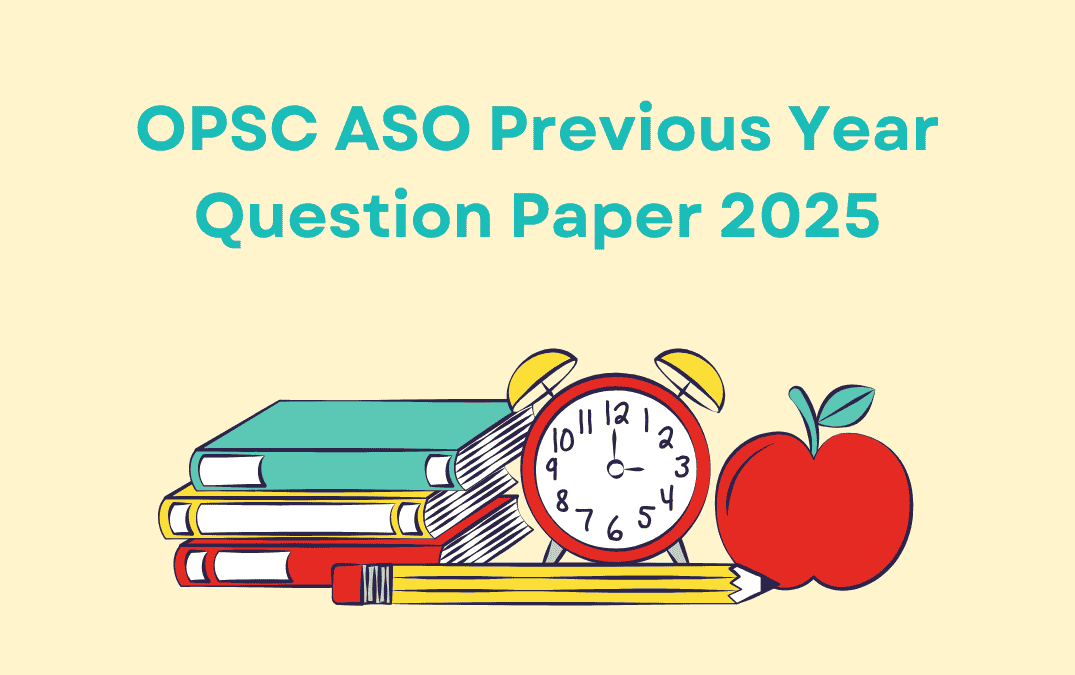 OPSC ASO Previous Year Question Paper 2025