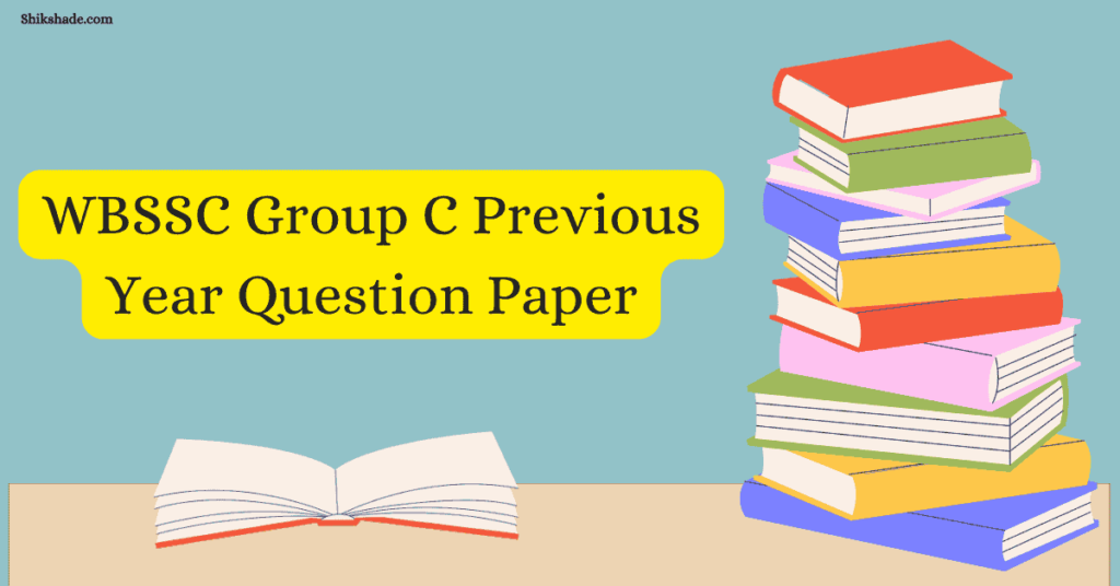 WBSSC Group C Previous Year Question Paper