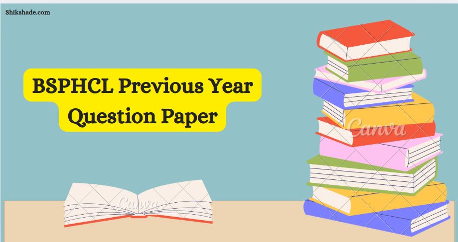 BSPHCL Previous Year Question Paper