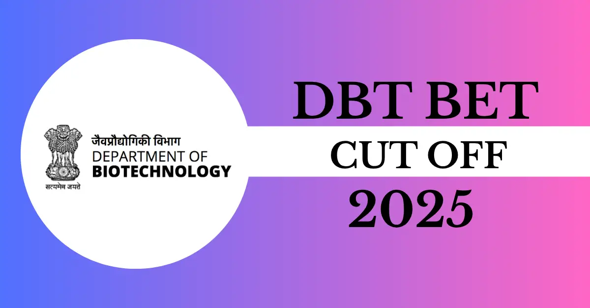 DBT BET 2025 cut-off