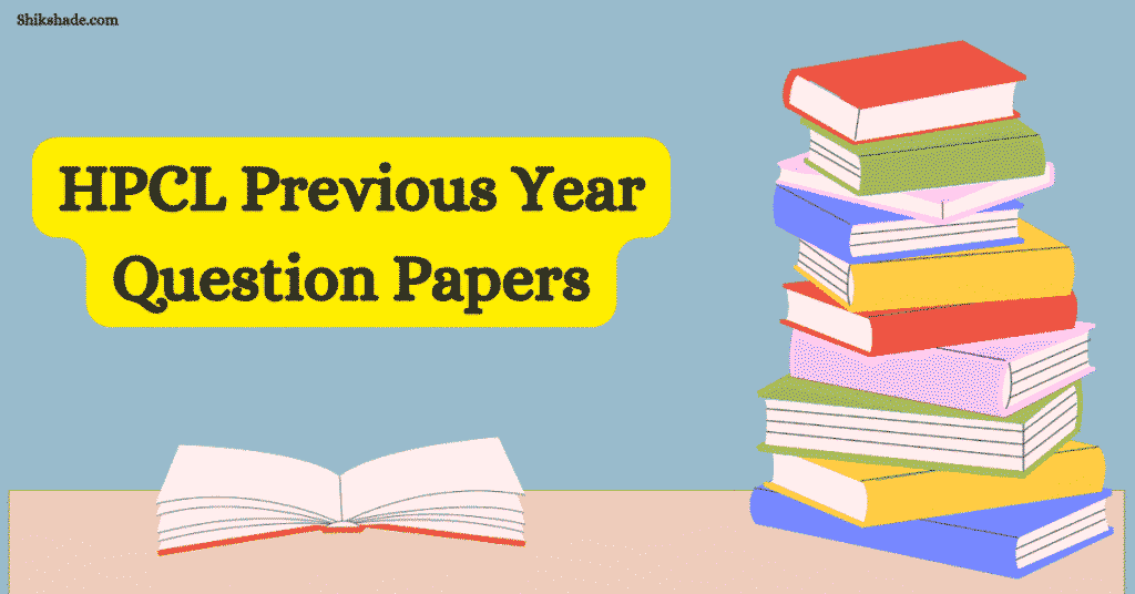 HPCL Previous Year Question Papers