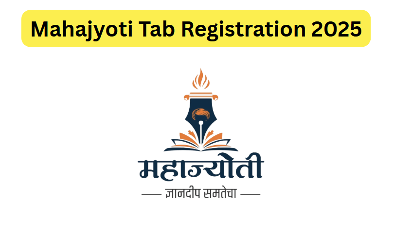 Mahajyoti Tab Registration 2025
