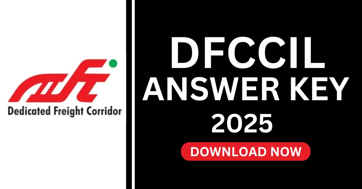 DFCCIL Answer Key 2025