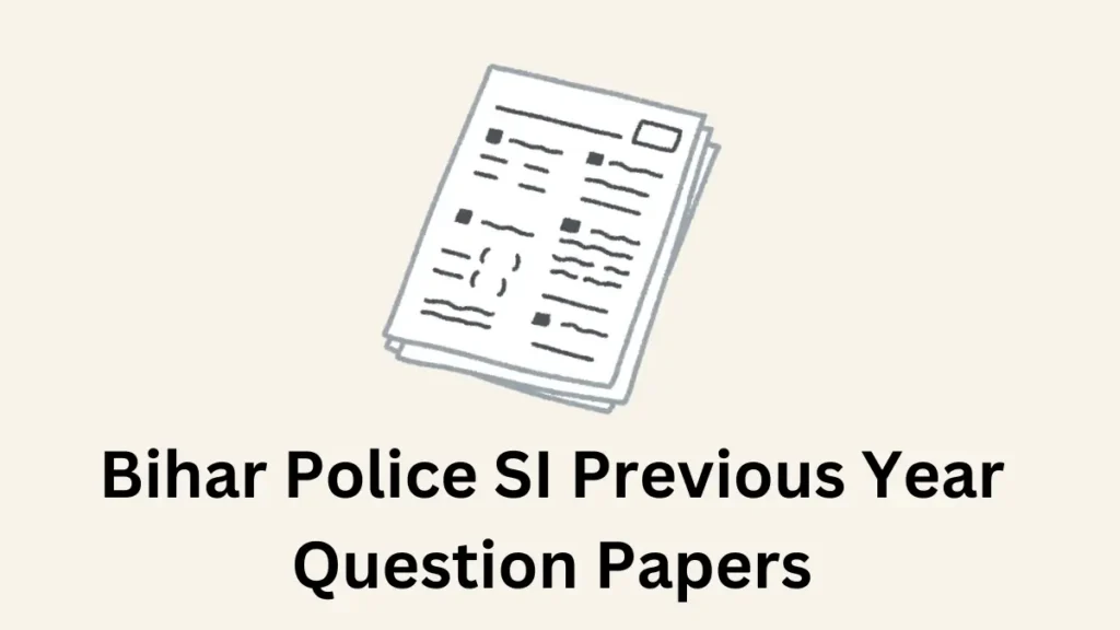 Bihar SI Previous Year Question Paper