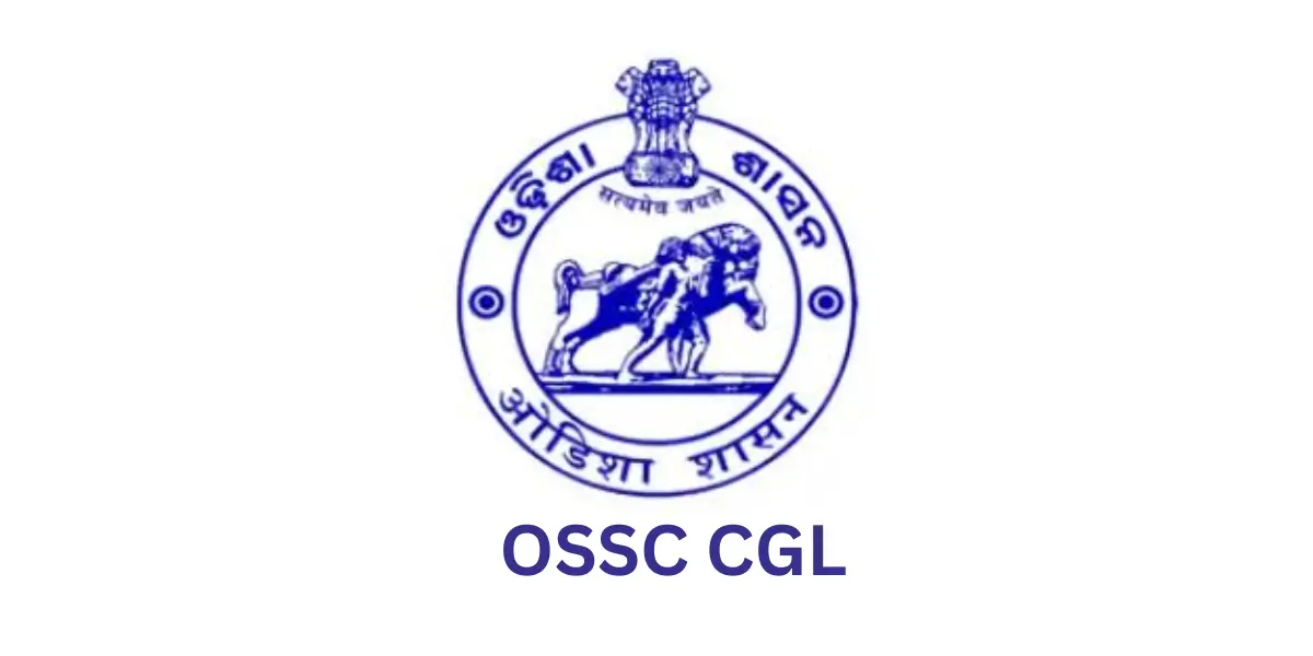 OSSC CGL 2025 Notification
